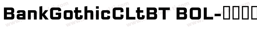 BankGothicCLtBT BOL字体转换